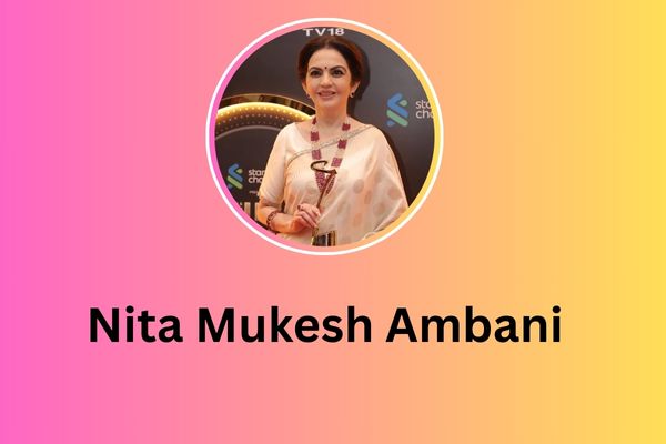 Nita Mukesh Ambani: Business Leader, Philanthropist, and Cultural Ambassador of Modern India